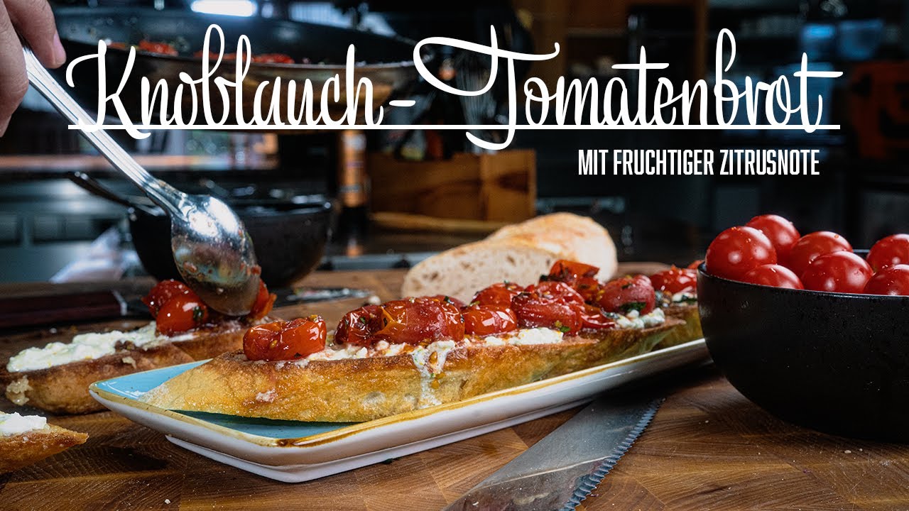 Tomaten-Knoblauchbrot – Kochen im Tal