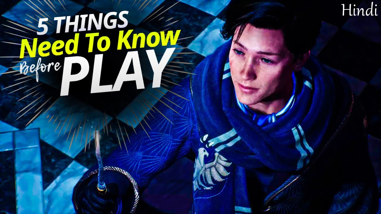 Hogwarts Legacy (HINDI) 5 Things You Need To Know Before Playing