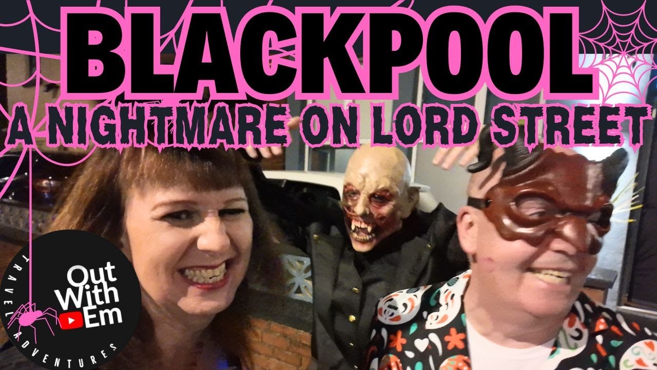 Nightmare on Lord Street Blackpool - Halloween in the LGBTQ area with Em & The Chatter Guys!