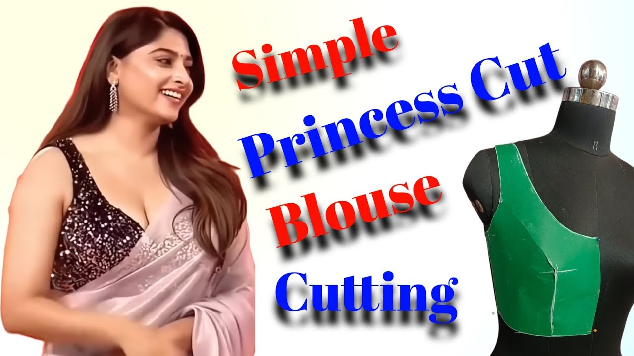 Deep Neck Princess Cut Blouse🔥34 princess Blouse Cutting