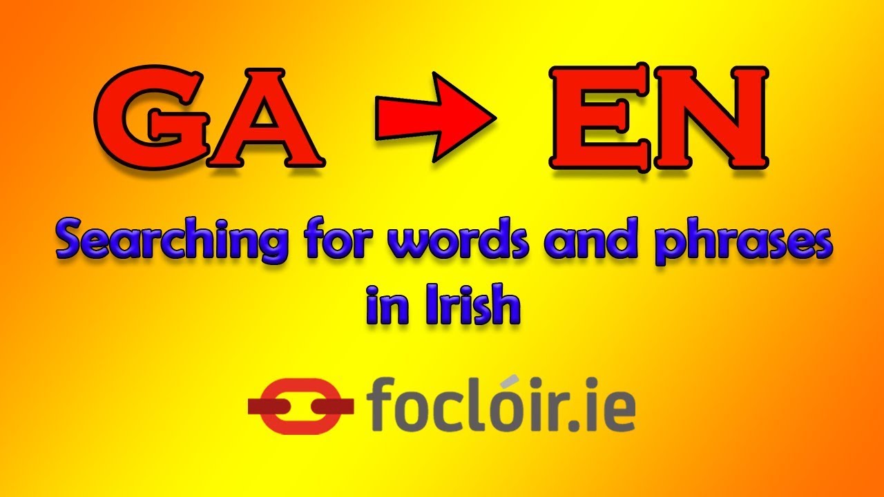 Searching for words and phrases in the Irish-language content of the New English-Irish Dictionary