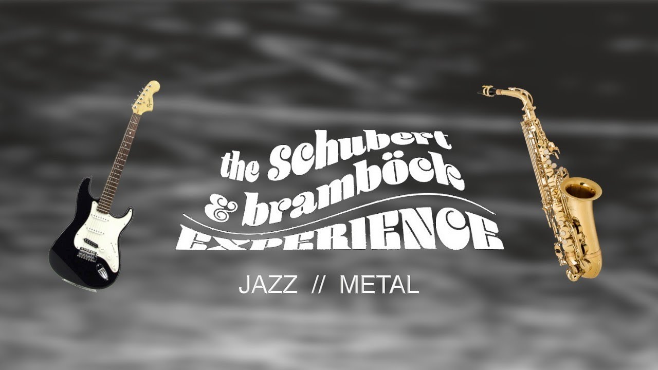 THE SCHUBERT & BRAMBÖCK EXPERIENCE · Jazz//Metal (Trailer)