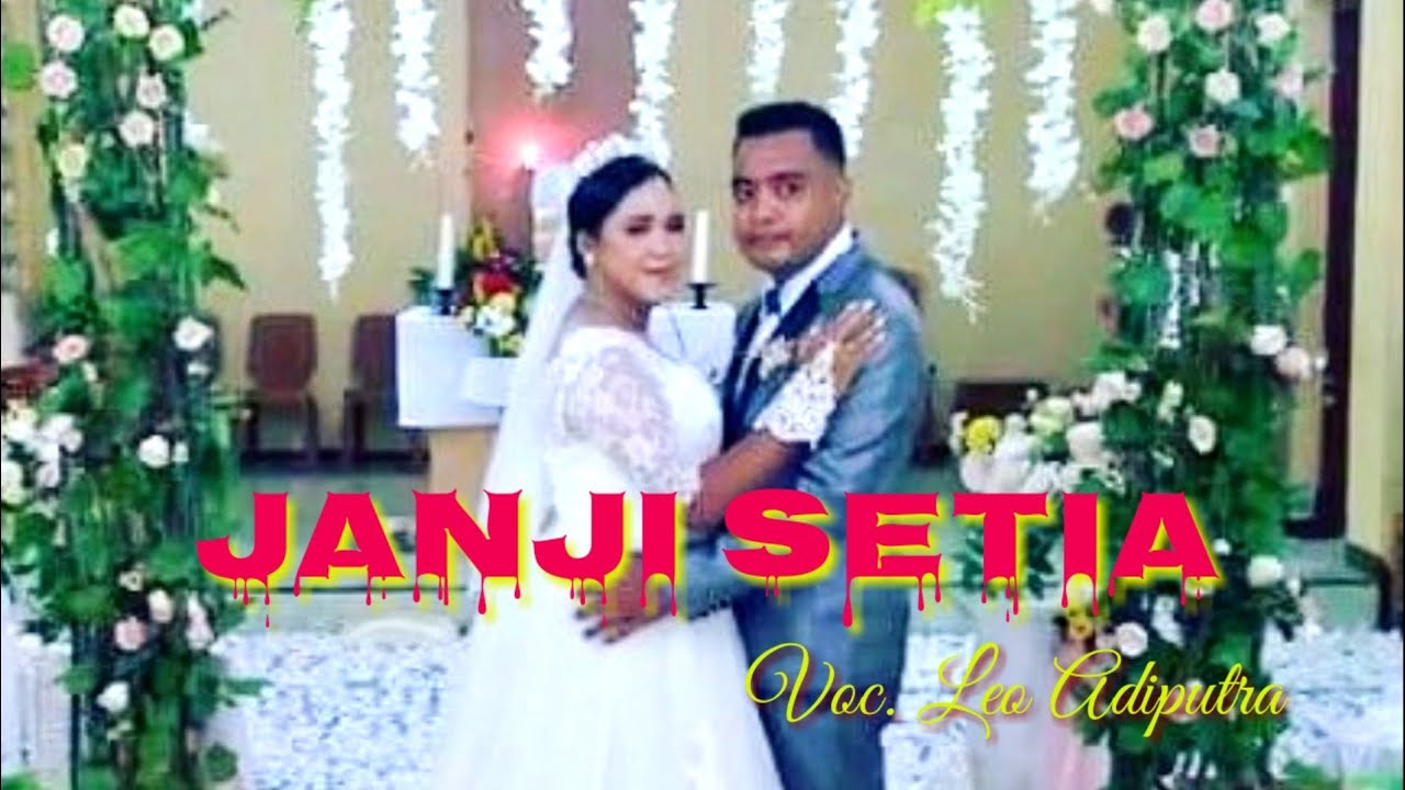 JANJI SETIA - LEO ADIPUTRA COVER - CIPT RD TIBUR