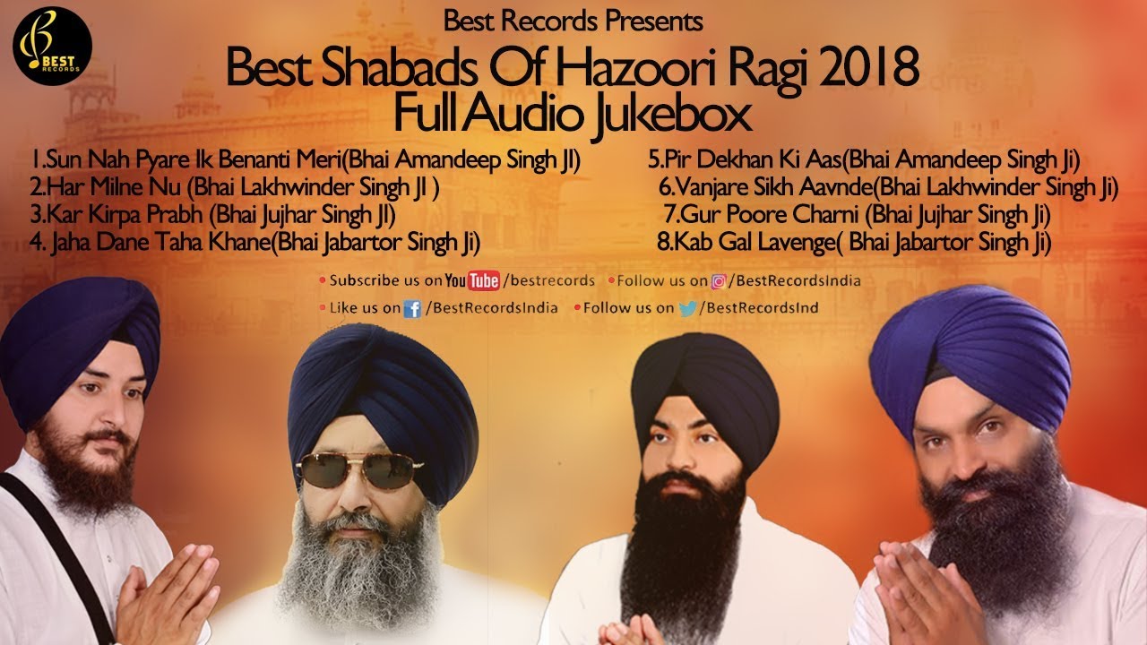 Best Shabads Of Hazuri Ragi Darbar Sahib 2018 | Latest Shabad Gurbani Audio Jukebox | Best Records