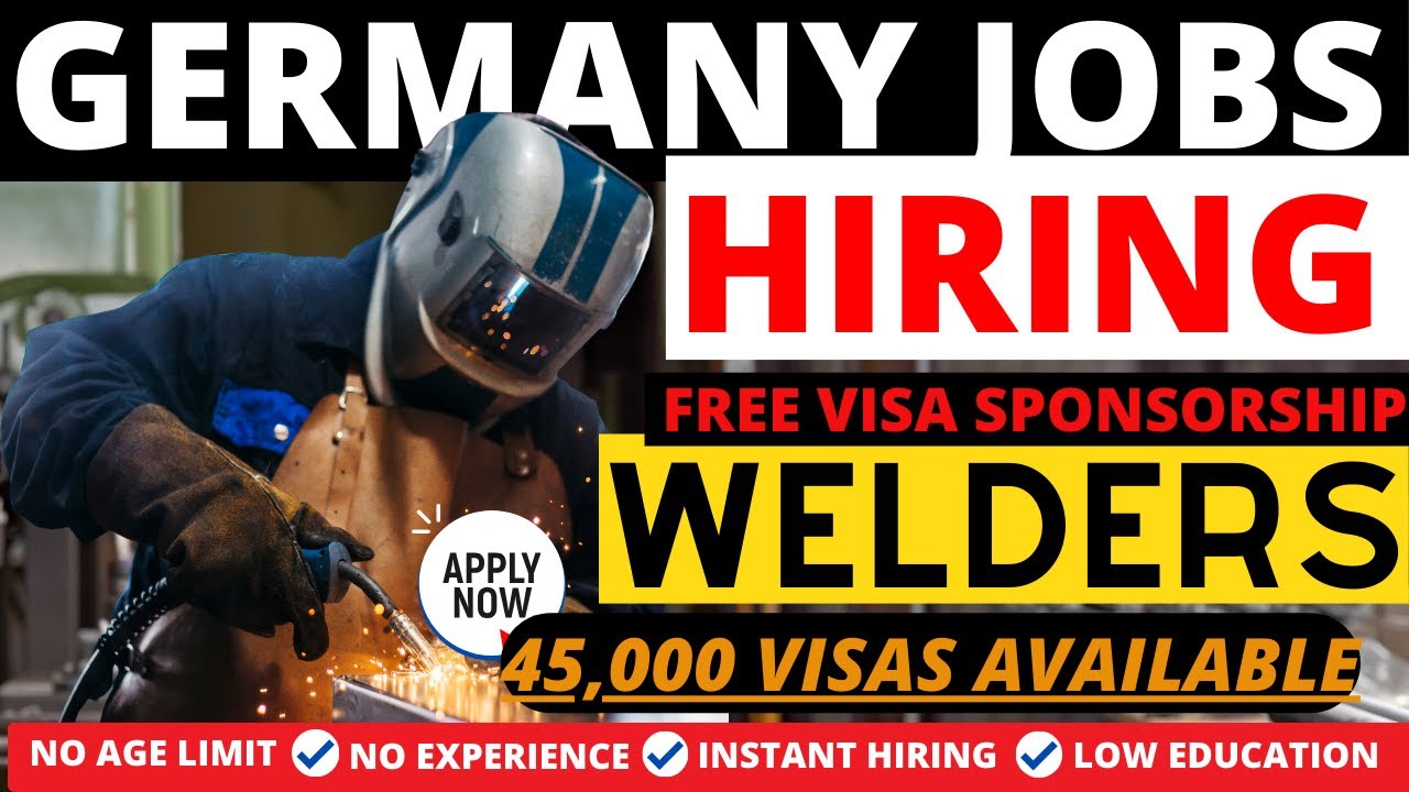 Welding Jobs in Germany For Foreigners With Free Visa Sponsorship & Accommodation | Earn €90K Yearly