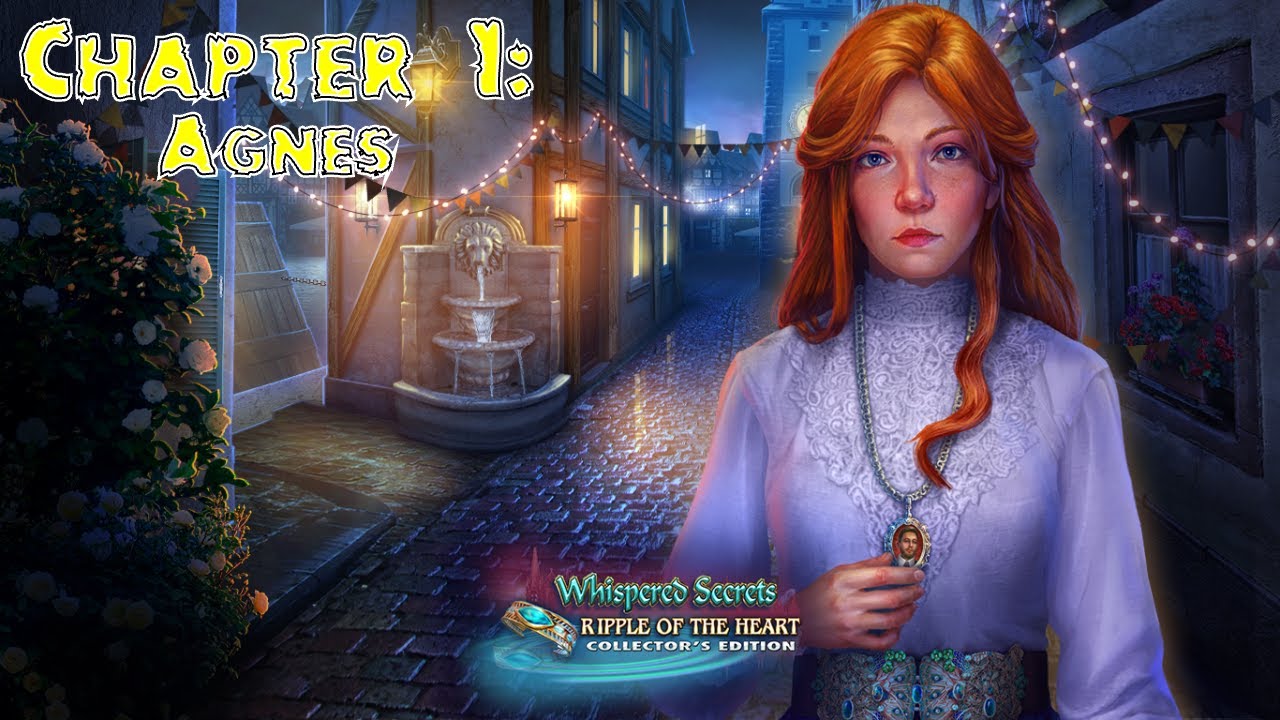 Let's Play - Whispered Secrets 12 - Ripple of the Heart - Chapter 1 - Agnes