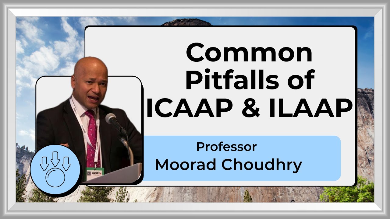 Common Pitfalls of ICAAP and ILAAP