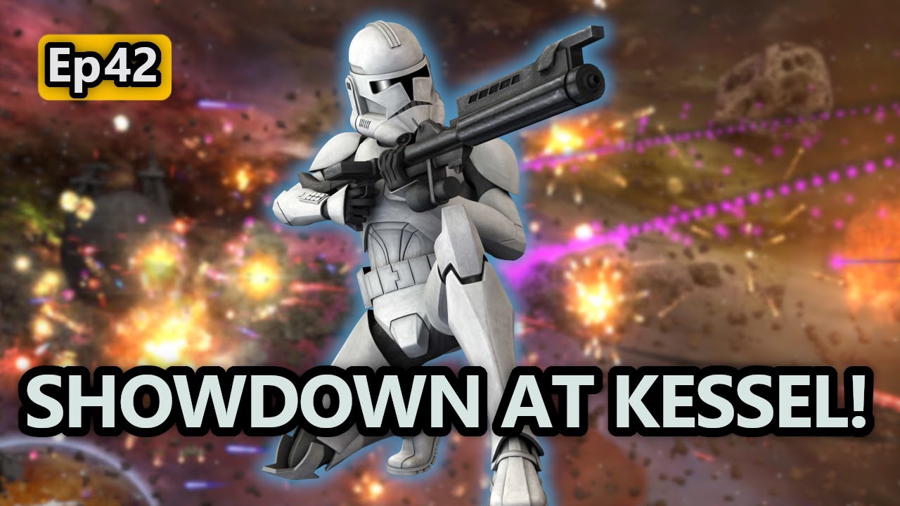 Awakening of the Clone Wars - SHOWDOWN AT KESSEL! | Star Wars Empire at War Mod Ep42