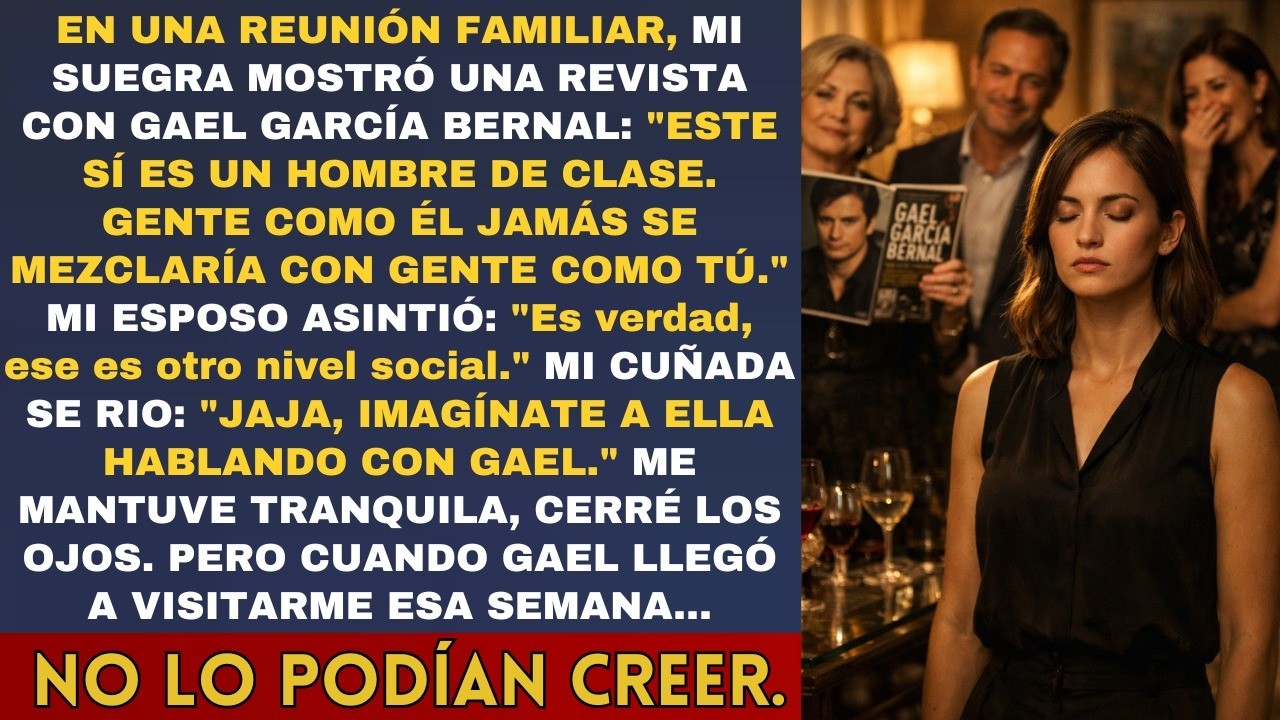 Mi Esposo Dijo Que Nunca Conocería a Gael García Bernal — No Sabía Que Crecimos En El Mismo Barrio
