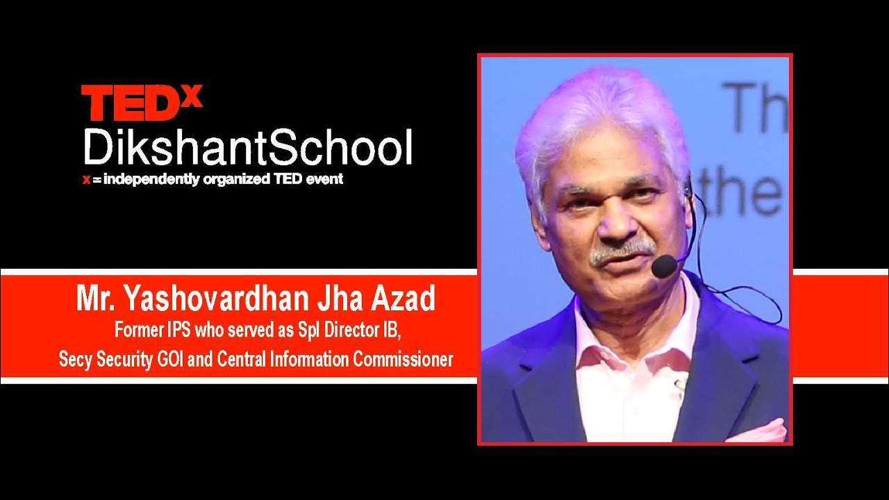 A Mission to Accomplish | Yashovardhan Jha Azad | TEDxDikshant School