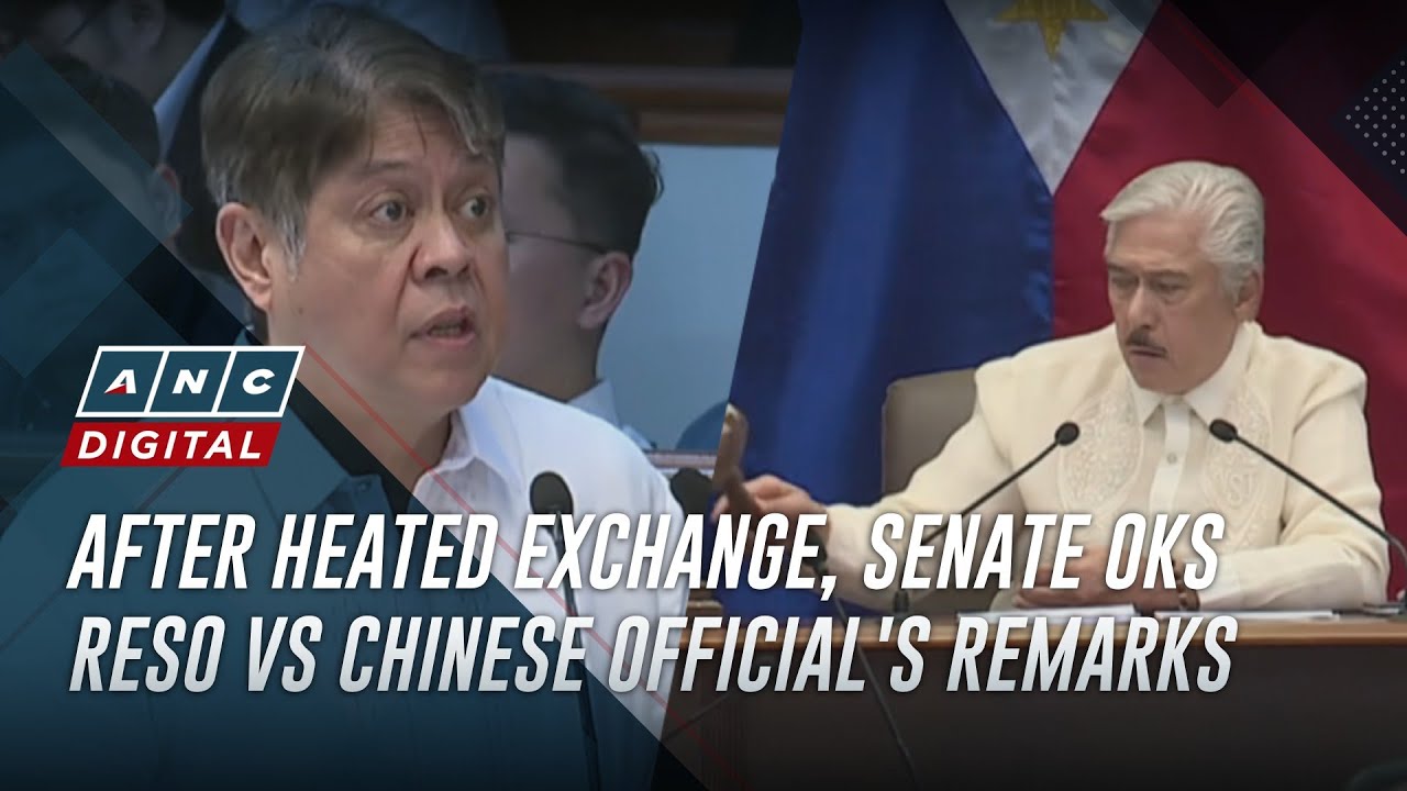 Senate adopts reso condemning Chinese officials' remarks vs PH officials after heated debate | ANC
