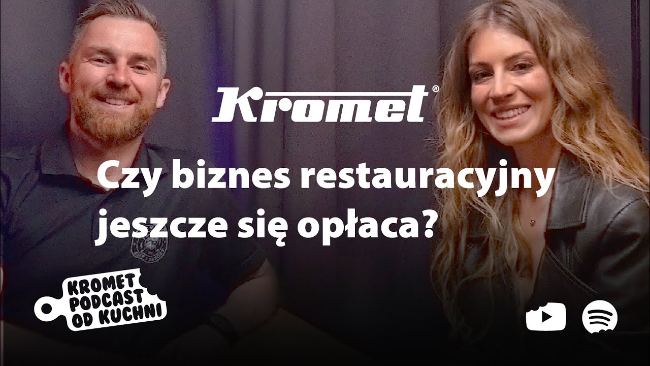 Podcast Od Kuchni: Czy biznes restauracyjny jeszcze się opłaca?