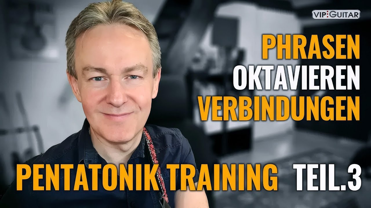 Pentatonik für Fortgeschrittene: Teil.3 - 