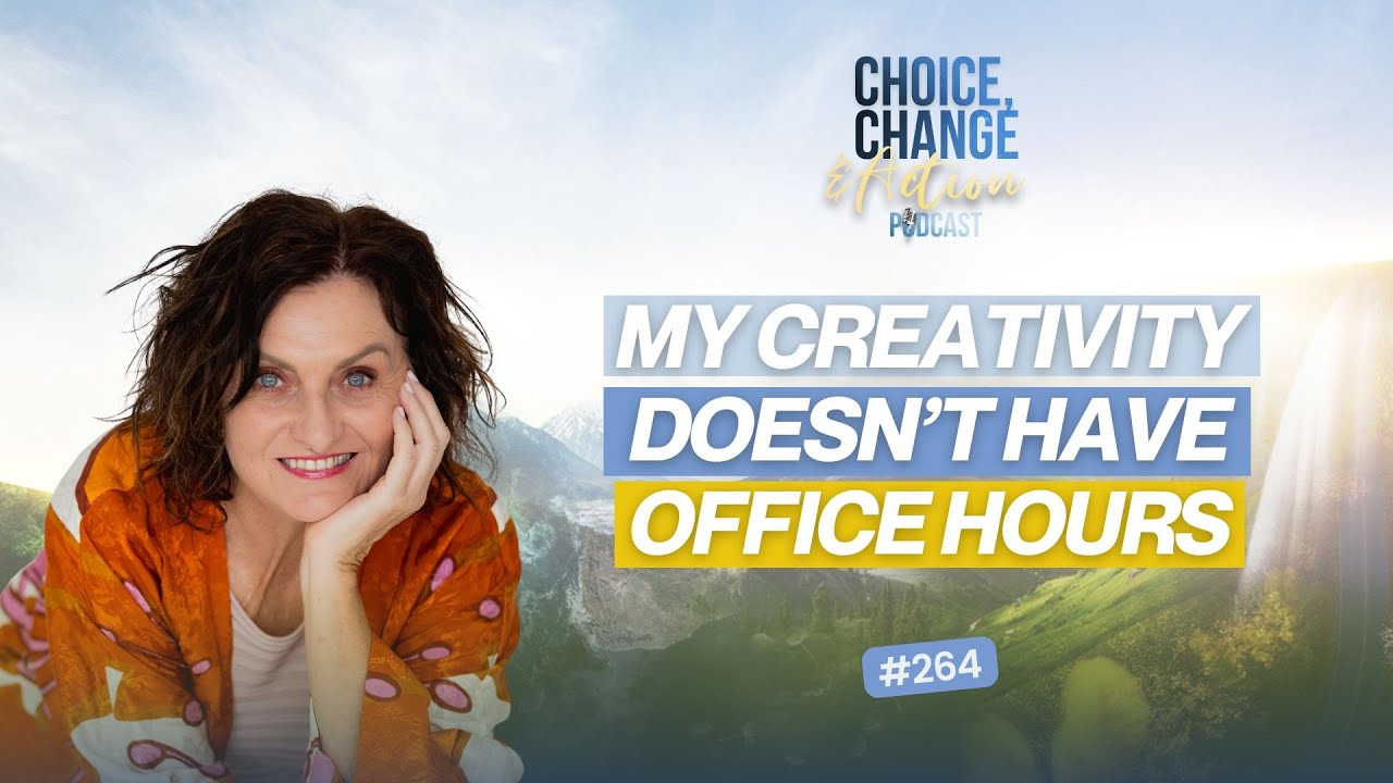 264. My Creativity Doesn’t Have Office Hours