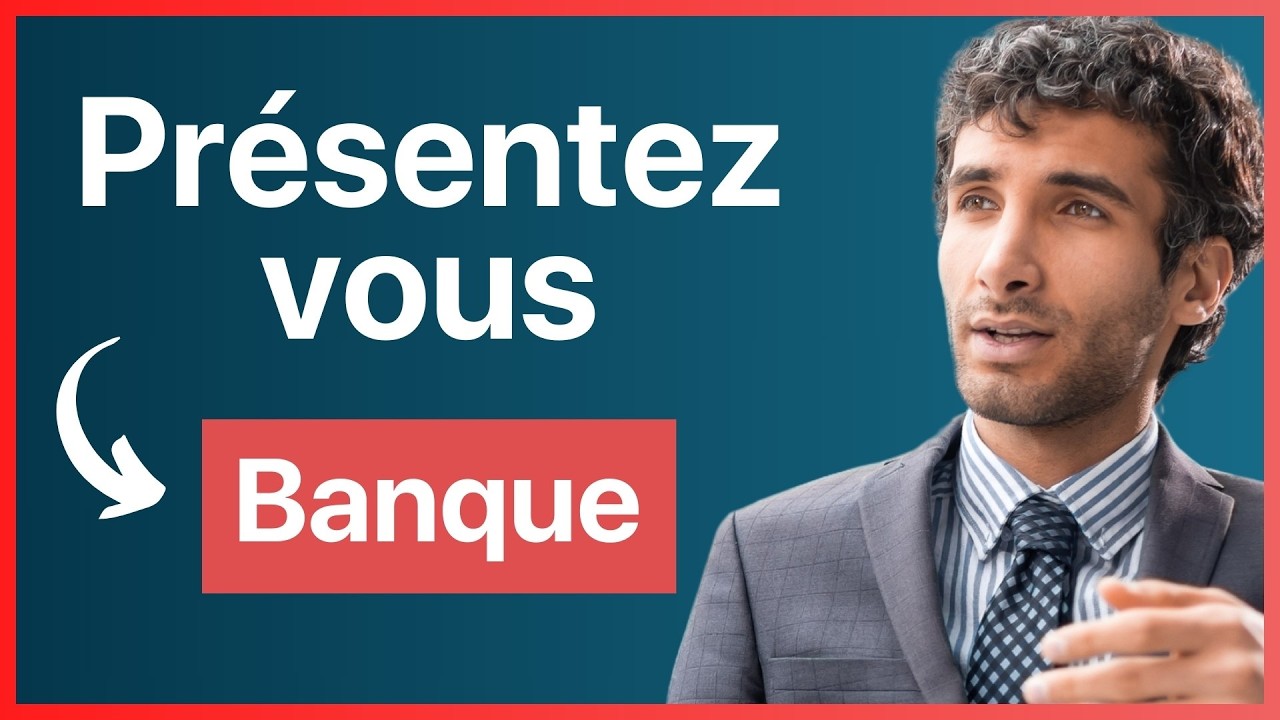 Entretien d’embauche banque : présentez-vous (exemple - Parlez-moi de vous)