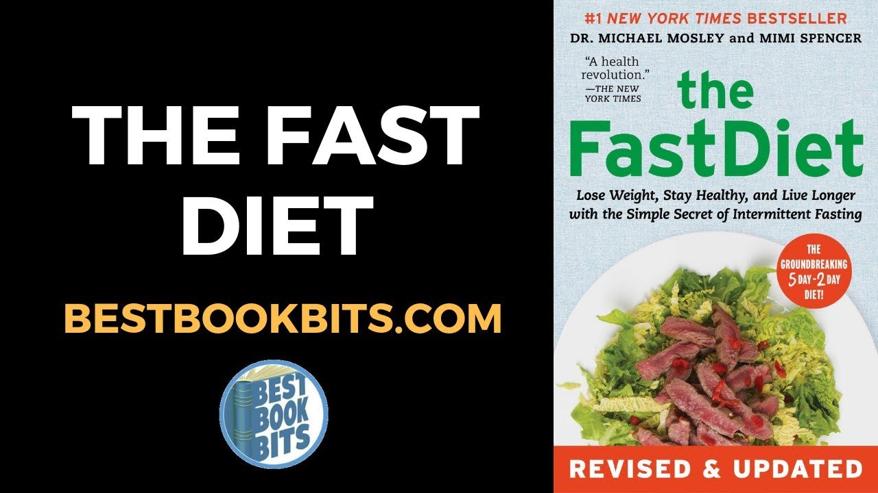 The Fast Diet | Michael Mosley and Mimi Spencer | Book Summary