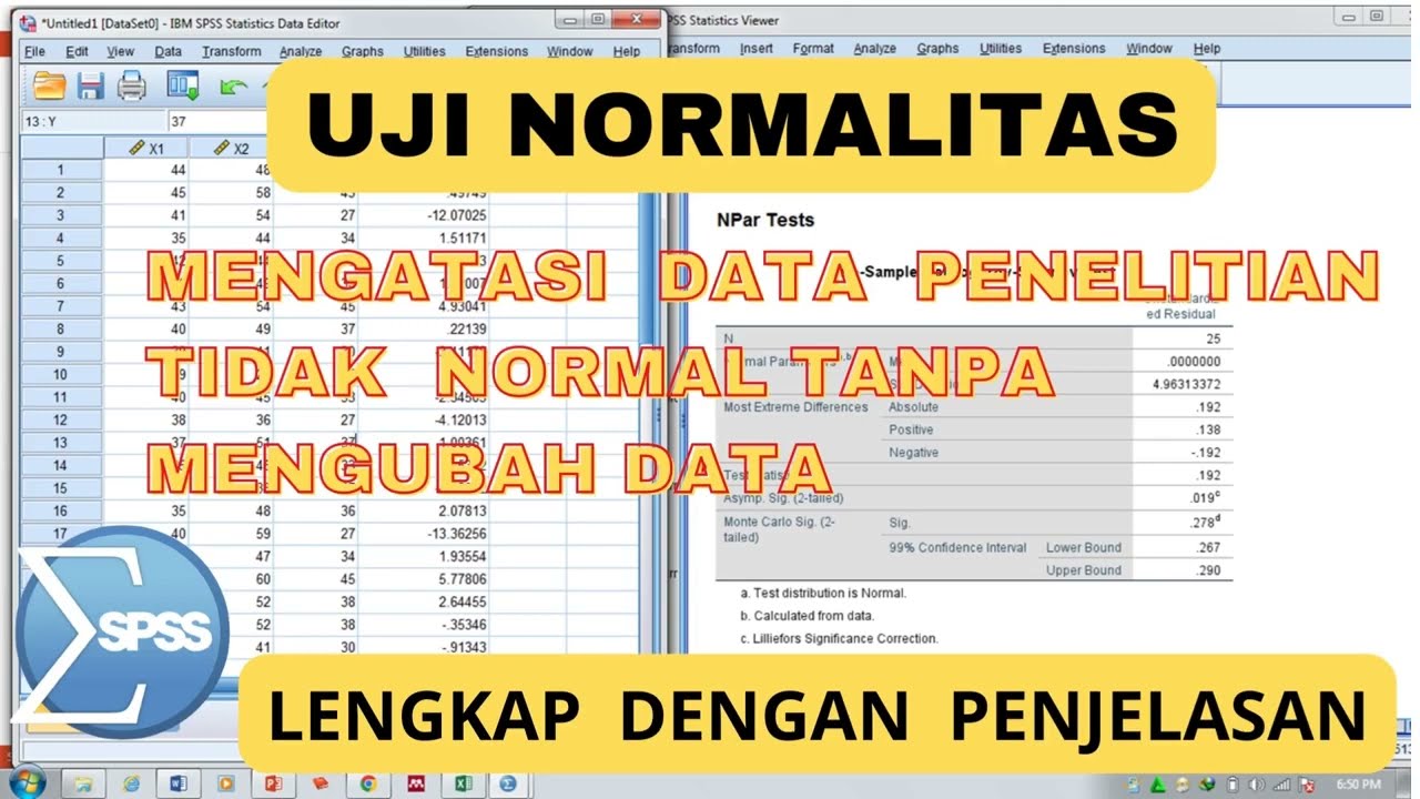 MENGATASI DATA PENELITIAN TIDAK TERDISTRIBUSI NORMAL TANPA MENGUBAH DATA SPSS