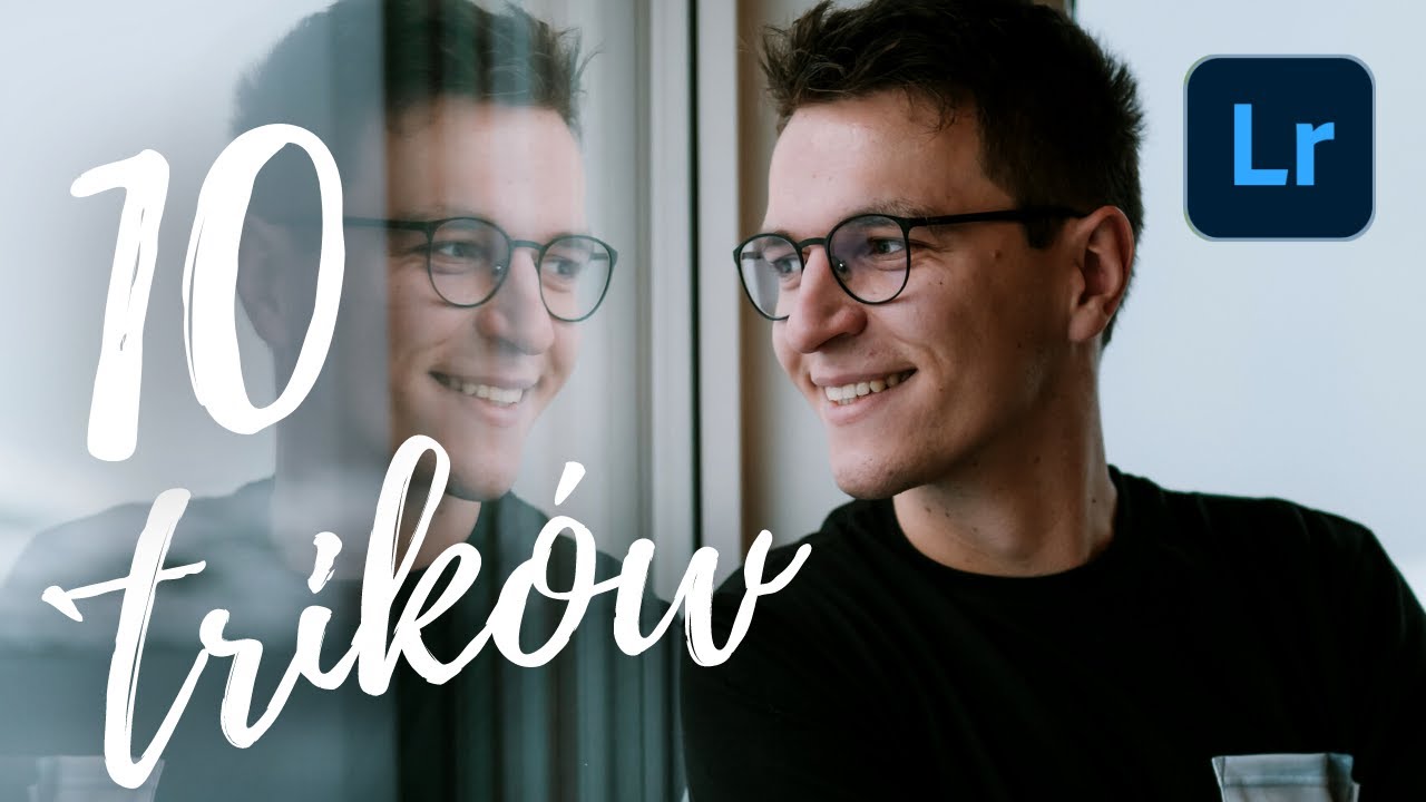 10 nowych SZTUCZEK w Lightroom, które odmienią Twój proces edycji