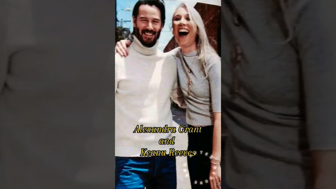 #Alexandra Grant and #Keanu Reeves#(2011_2024)#couple #celebrity #alexandragrant#keanureeves