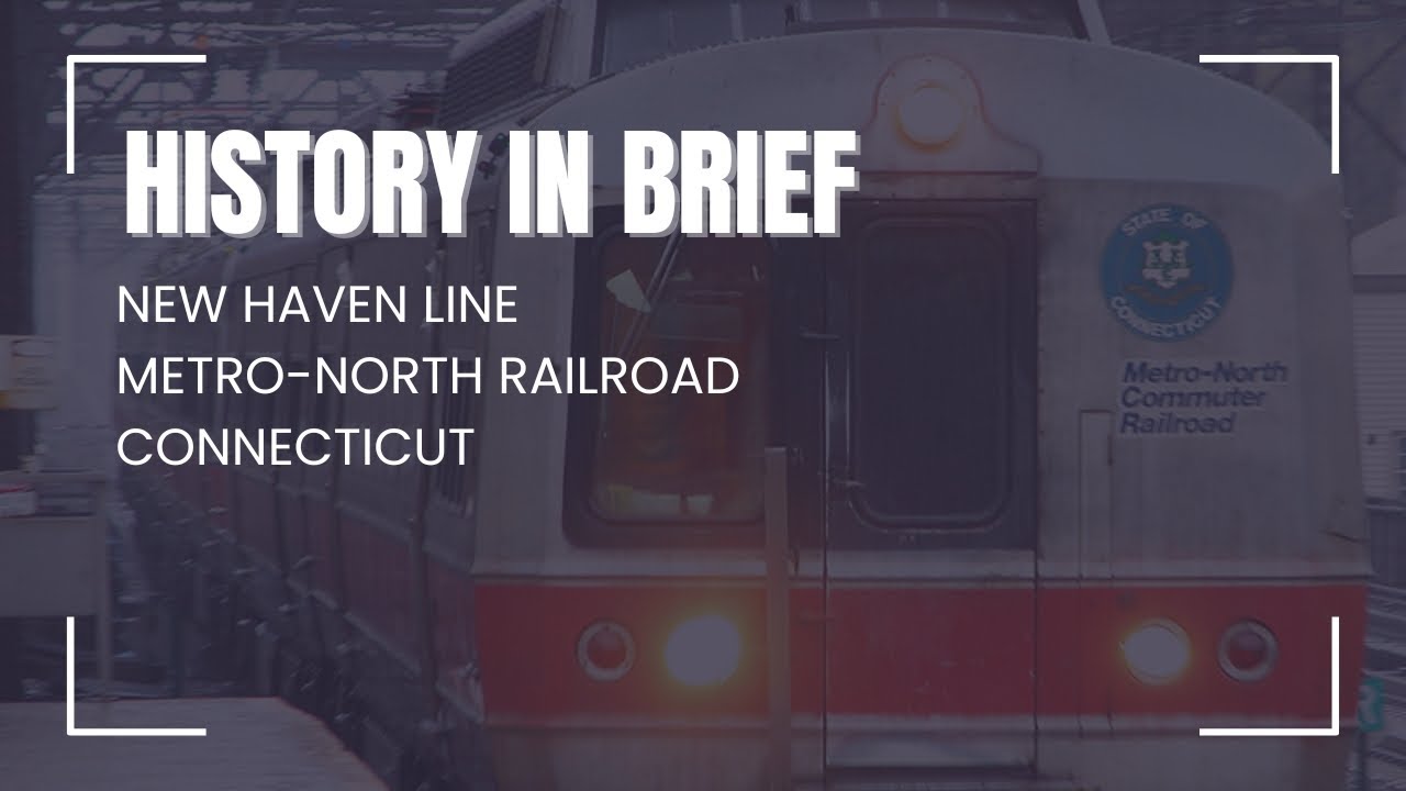 The Metro-North New Haven Line: From Birth to Bankruptcy and Bar Cars