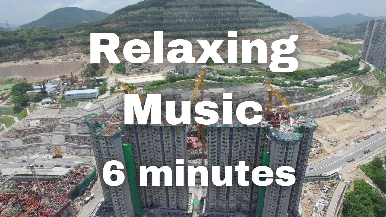 Relaxing Beautiful Construction Music on the Construction Site for Calming - 6 MInutes - HD 1080p