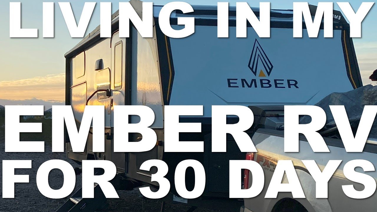 Extreme 30-Day Challenge: Off-road, Off-grid Living in Ember Overland RV