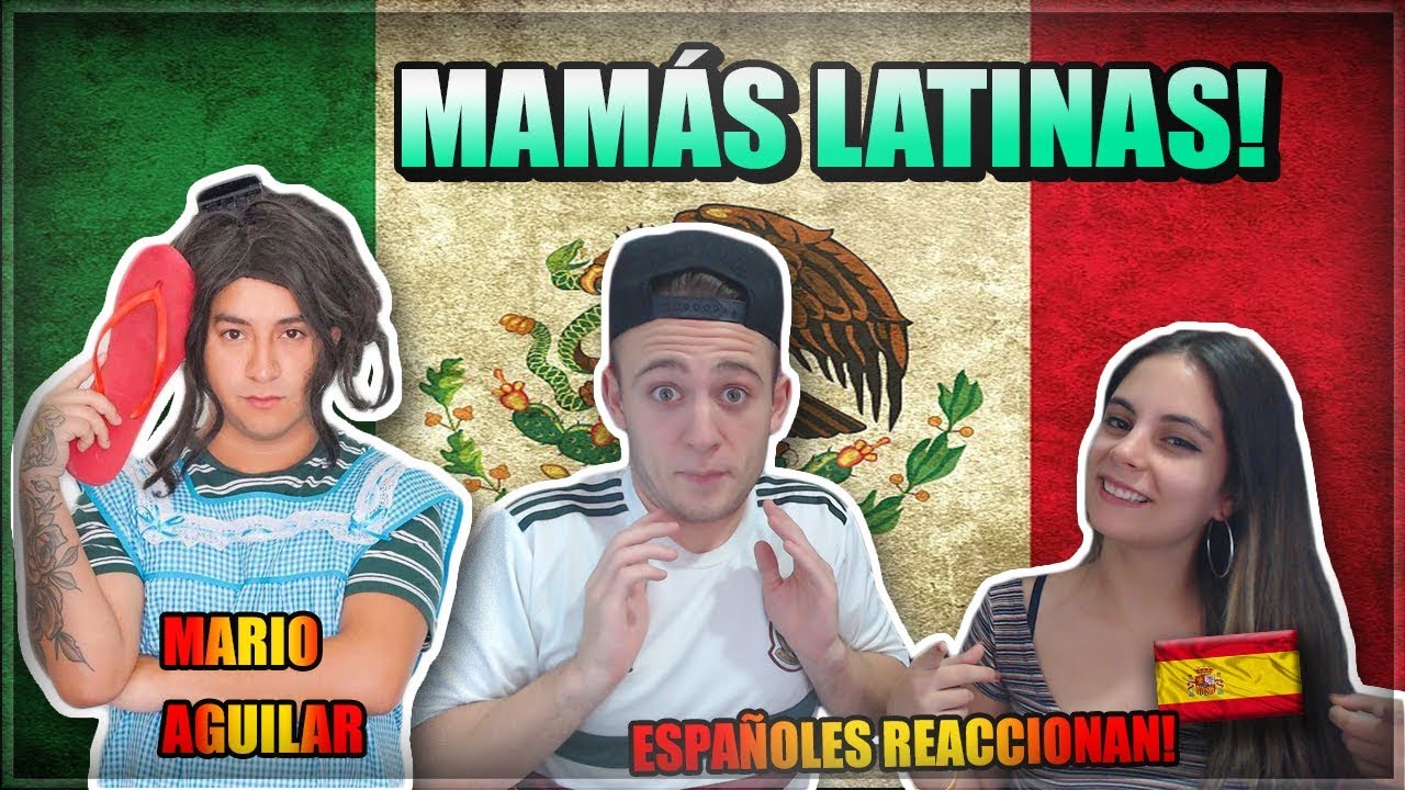 🇪🇸ESPAÑOLES REACCIONAN a MAMÁS LATINAS - Mario Aguilar 🇲🇽| Reacción a Frases de mamás mexicanas