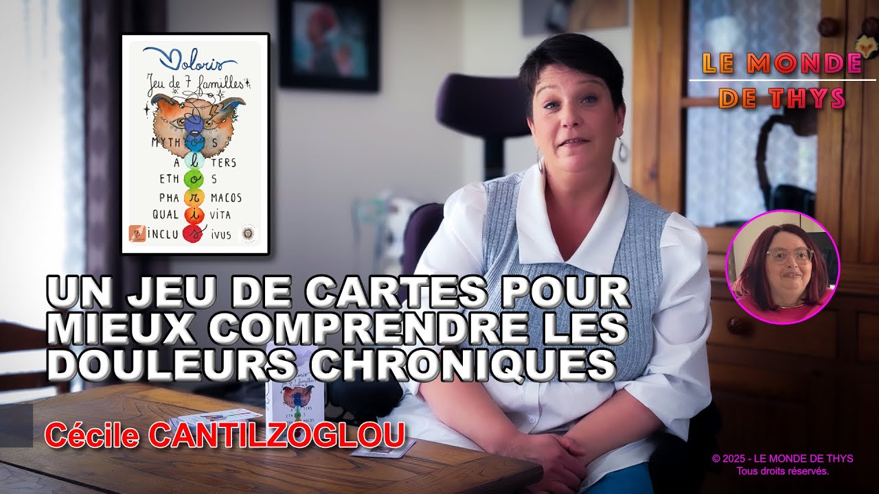 DOLORIS : UN JEU DE CARTES POUR MIEUX COMPRENDRE LES DOULEURS CHRONIQUES