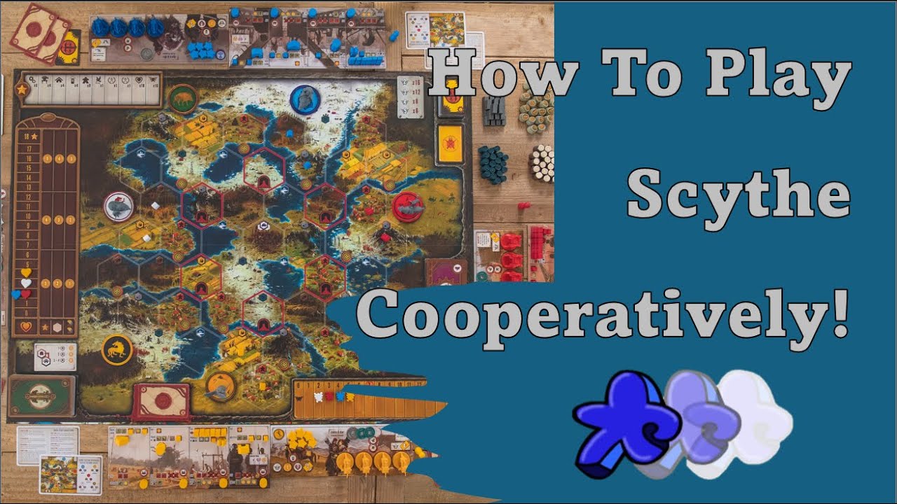 How To Play Scythe Cooperatively!