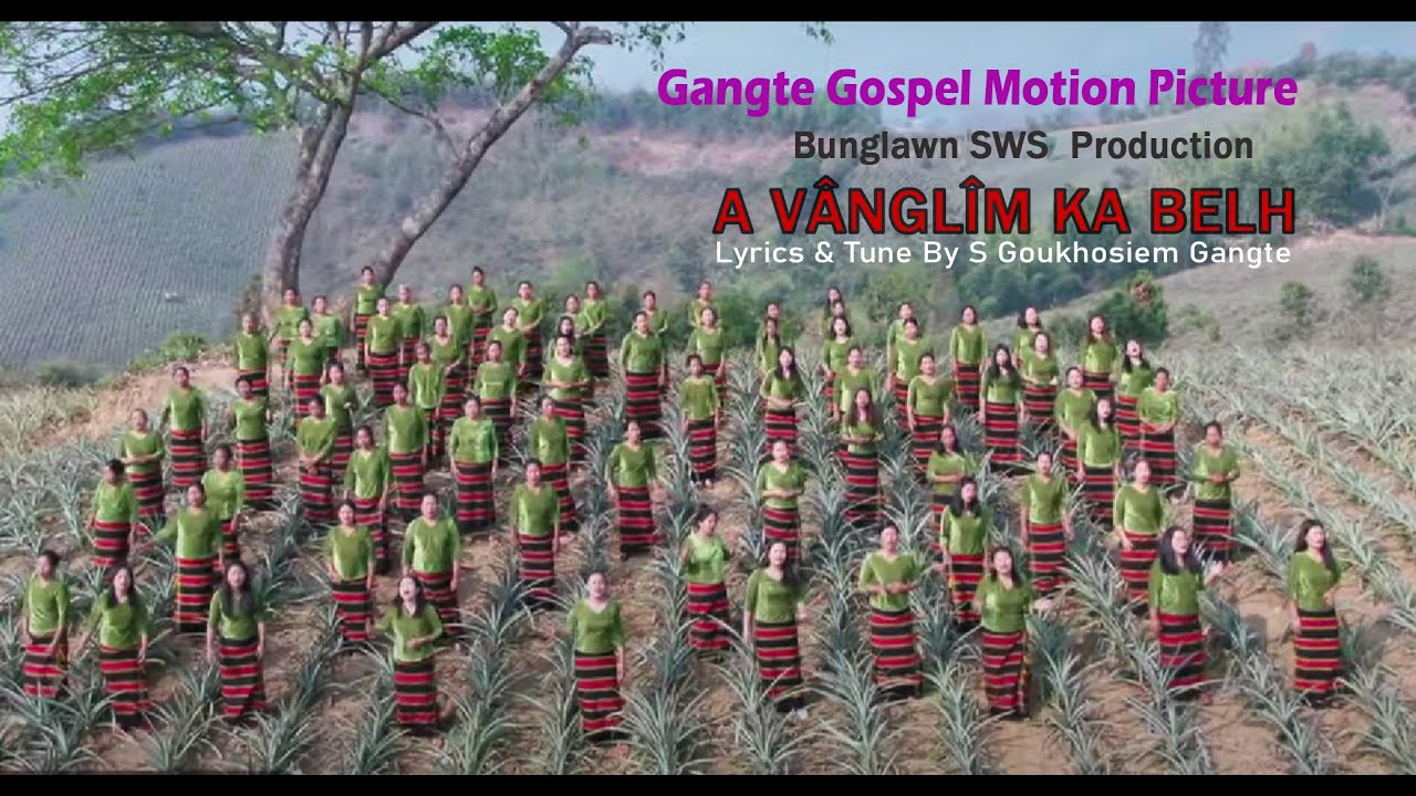 A Vanglim ka belh. Bunglawn SWS -By S GOUKHOSIEM GANGTE