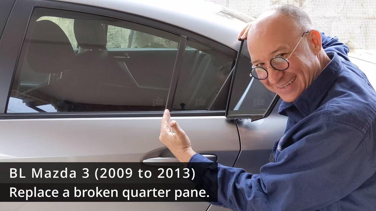 BL Mazda 3: R&R a smashed quarter window. 2009 2010 2011 2012 2013 2nd gen replace glass shattered