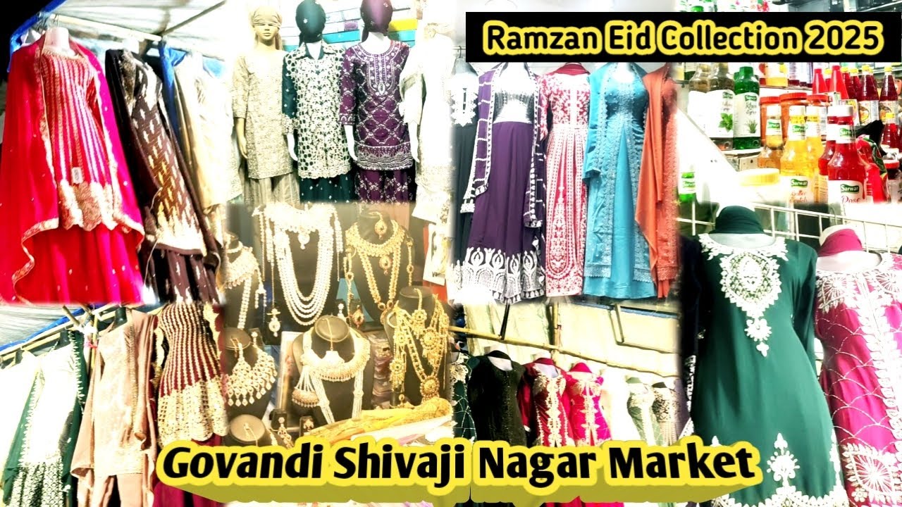 Eid Collection 2025 Govandi Shivaji Nagar Market | Baiganwadi Road No-9 kapda market #govandi#market