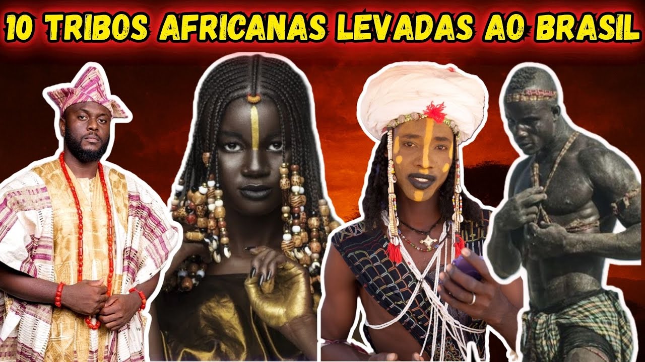 Top 10 Povos Africanos Levados ao Brasil pelo Tráfico Atlântico
