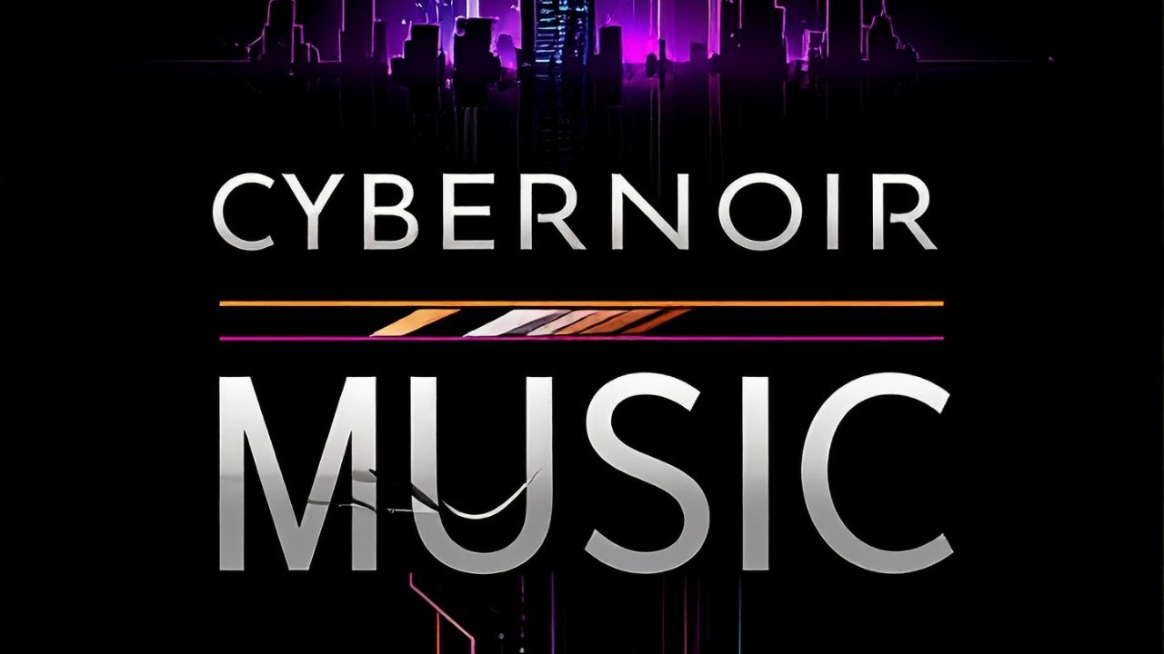 Cyberpunk Classic Music – Neon Noir City Atmosphere