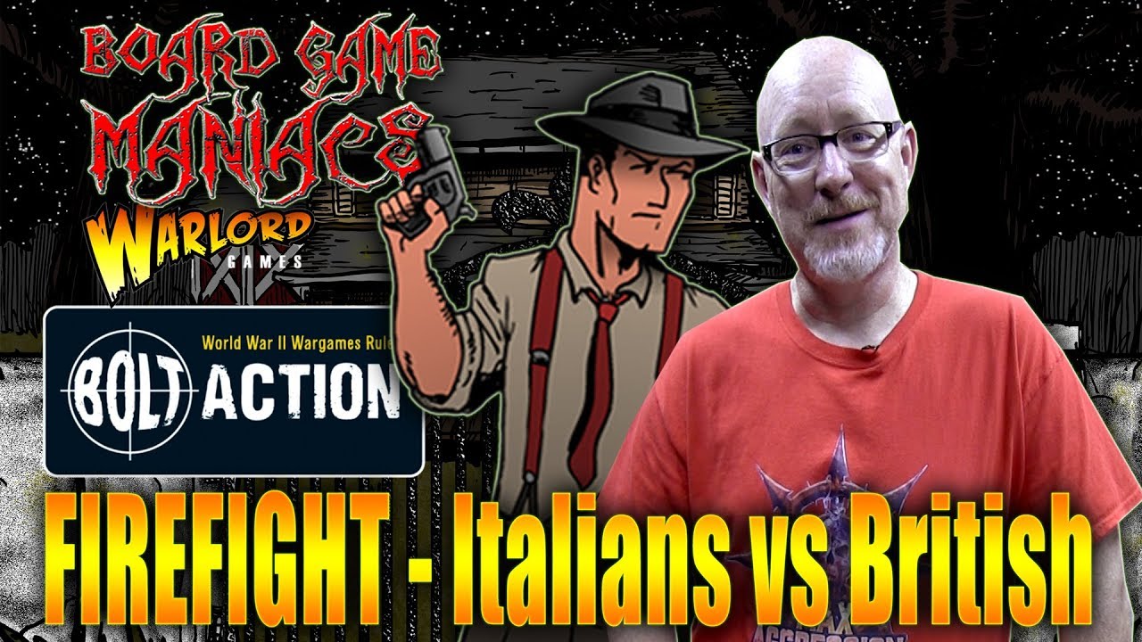 Bolt Action - Firefight - Italian VS British - BoardGameManiacs
