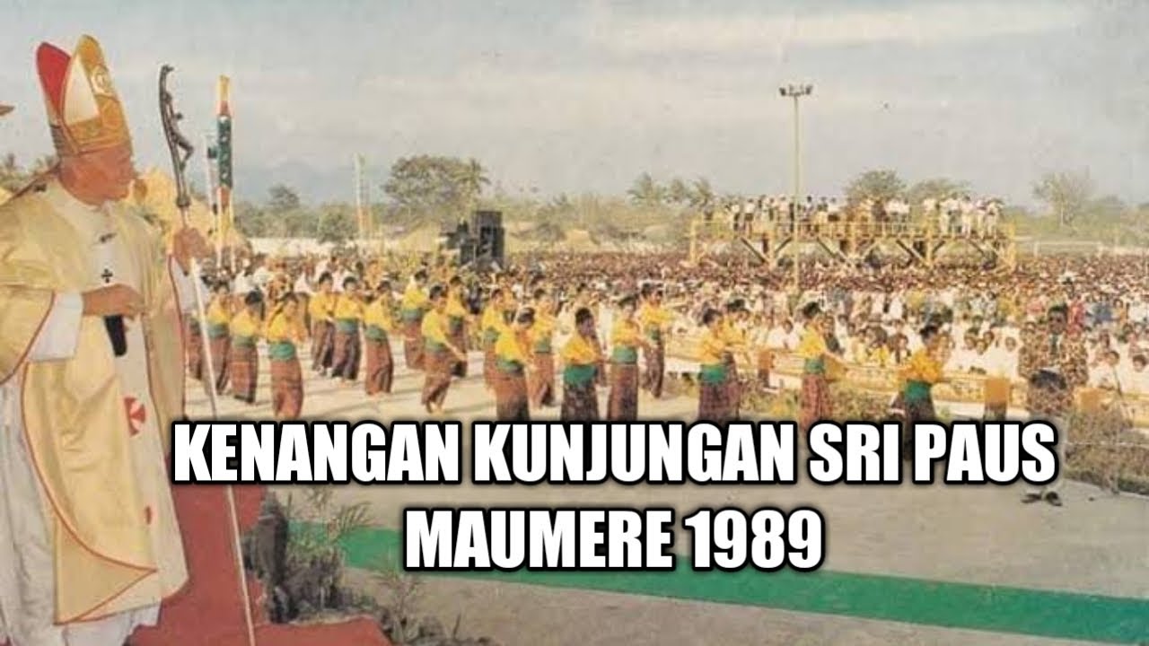 Kenangan Kunjungan Sri Paus Yohanes Paulus II ke Maumere pada tahun 1989