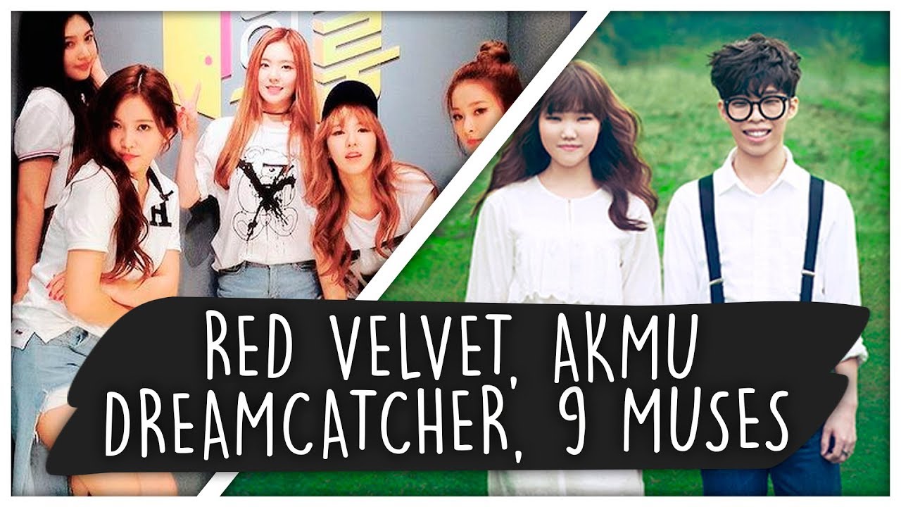 REAGINDO A RED VELVET, DREAMCATCHER, AKMU E 9MUSES (K-POP) REACTION