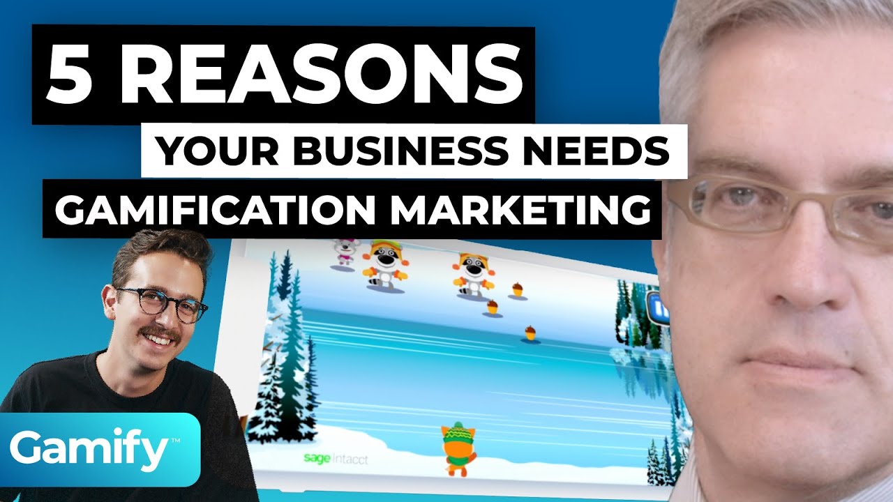 5 Reasons Your Business Needs Gamification Marketing