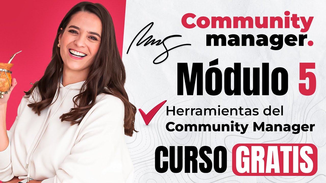 Curso De Community Manager gratis  ✅ Módulo 5 - 2025