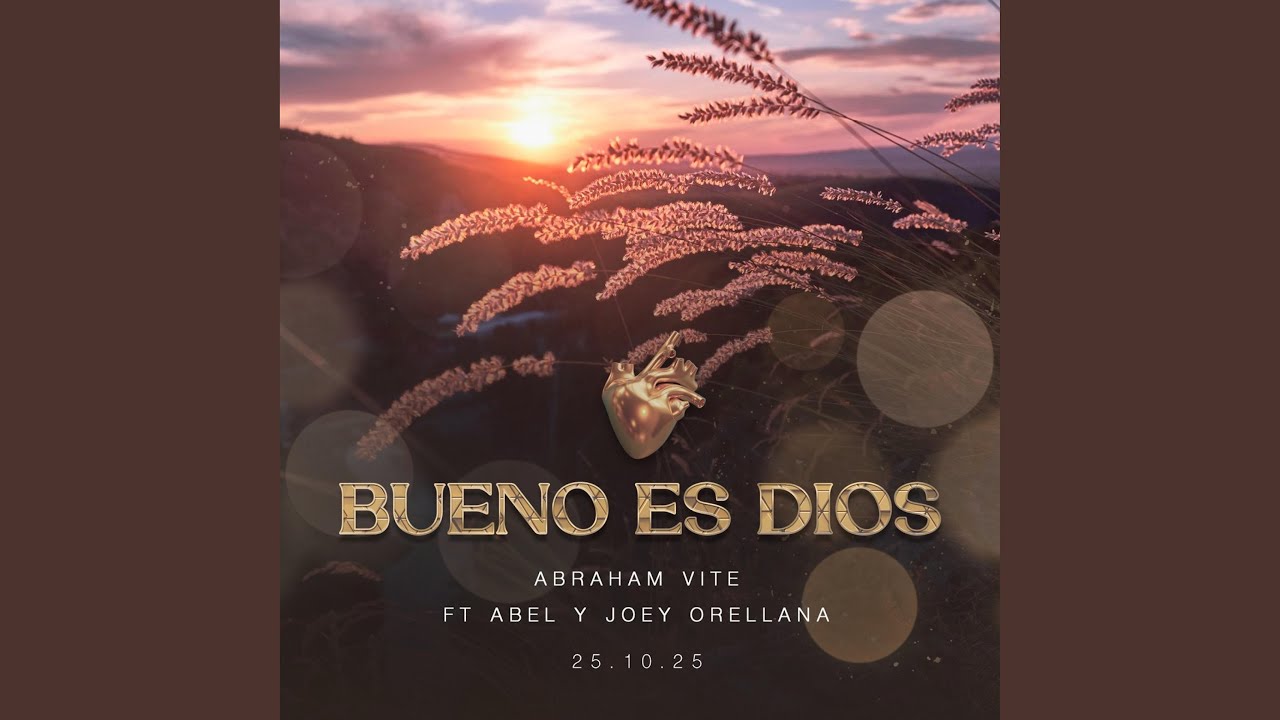Bueno Es Dios (feat. Abel y Joey Orellana)