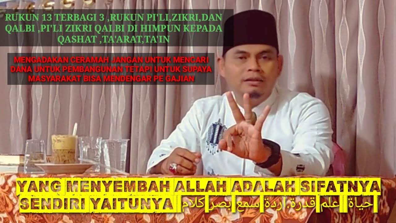Kajian Thorikat Syafri Tuangku Imam Sidi Tentang Rukun 13 Terbagi 3,pi'li,zikri,qalbi