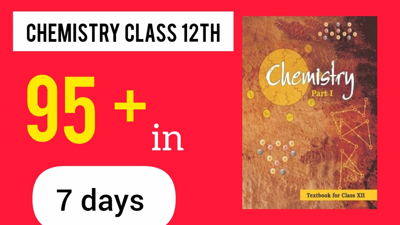 Score 95+ in chemistry 🔥🔥||class 12th boards CBSE|| 