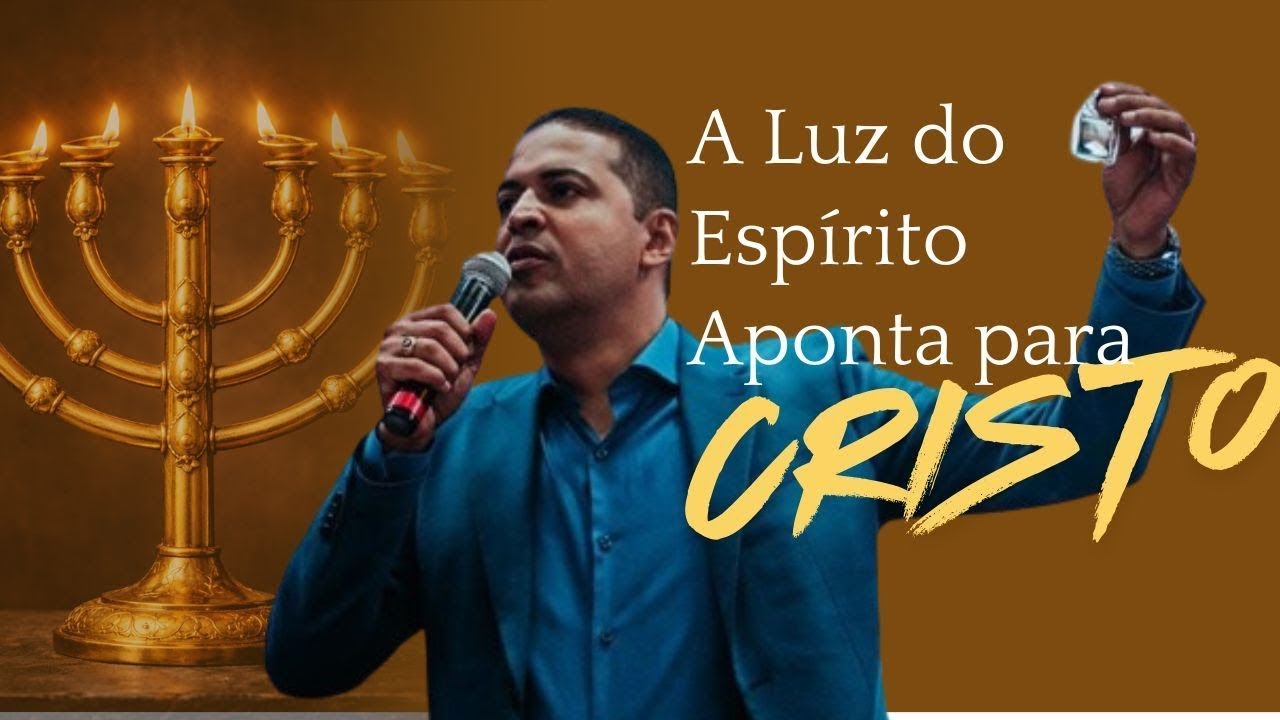 A Luz do Espiríto Aponta para Cristo | Pr. Ffrancisco Vasco