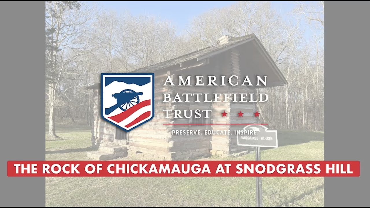 The Rock of Chickamauga: Snodgrass Hill & Horseshoe Ridge