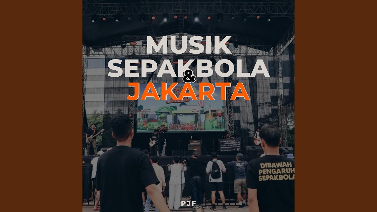 Musik Sepakbola & Jakarta