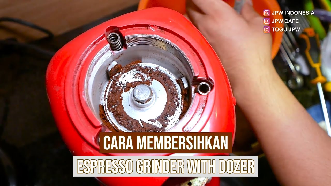 CARA MEMBERSIHKAN ESPRESSO GRINDER WITH DOZER