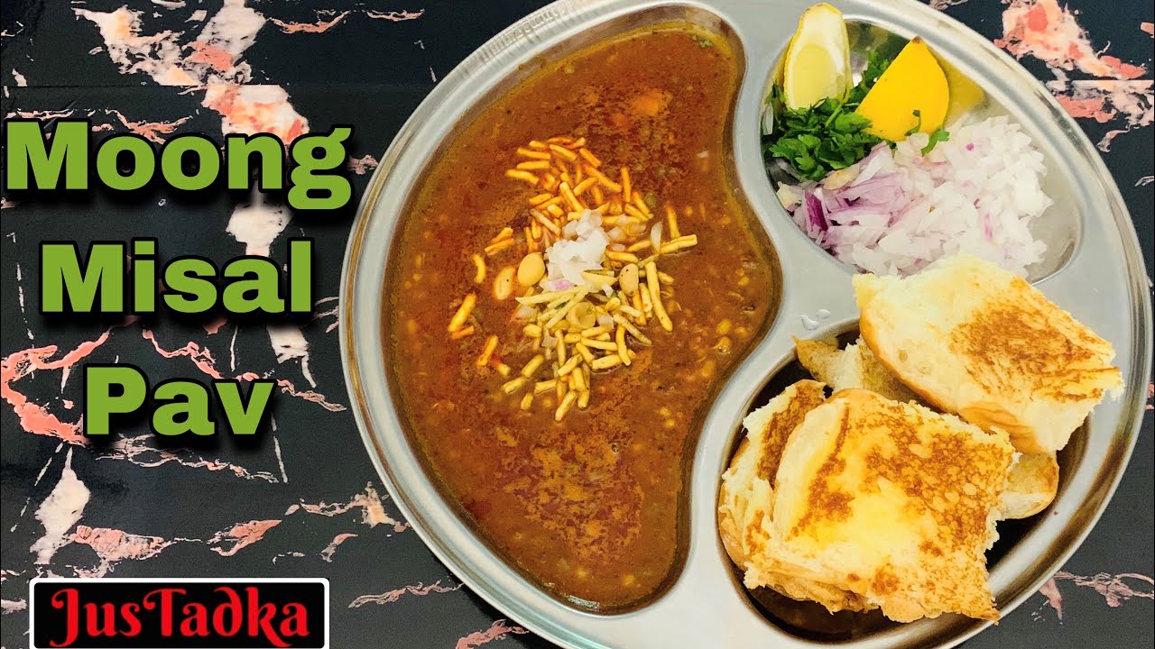Moong Misal Pav| मिसल पाव रेसिपी | कोल्हापूरी मिसळ पाव | Justadka Kitchen