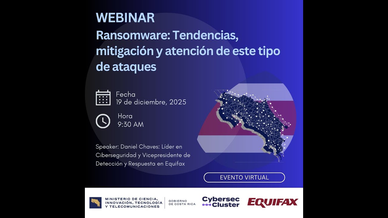 Webinar: “Ransomware: Tendencias, mitigación y atención de este tipo de ataques