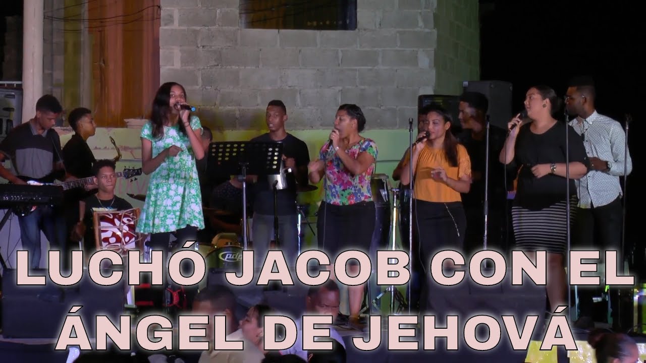 CORO PENTECOSTAL LUCHO JACOB CON EL ANGEL DE JEHOVA