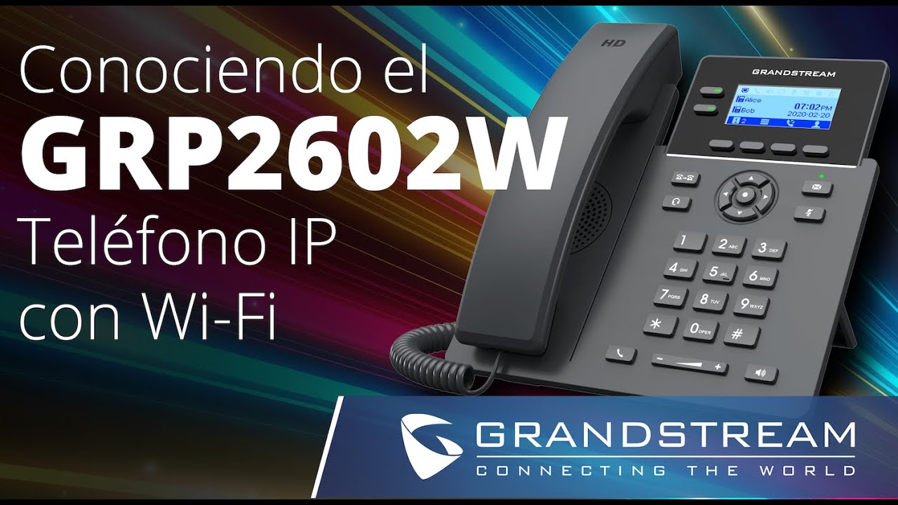 Conociendo el GRP2602W - Teléfono IP con Wi-Fi